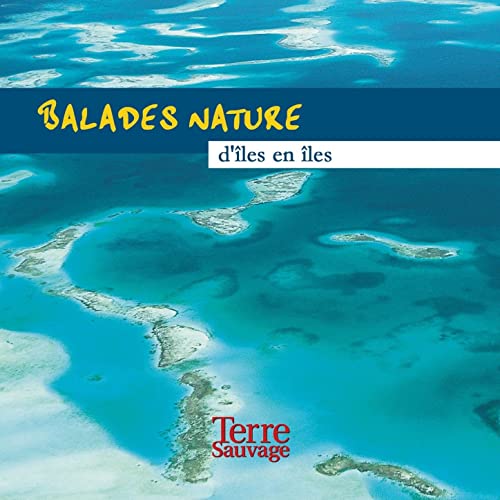 Balades nature d'îles en îles, sons d'ambiance sur CD audio